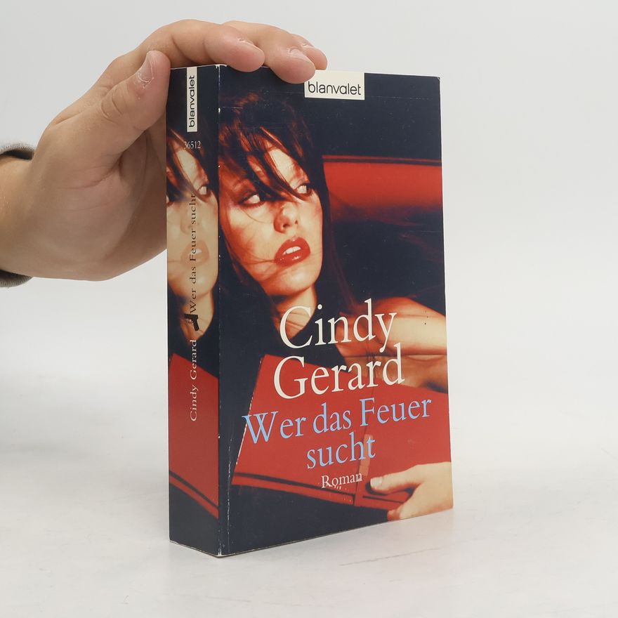 Cindy Gerard Wer das Feuer sucht