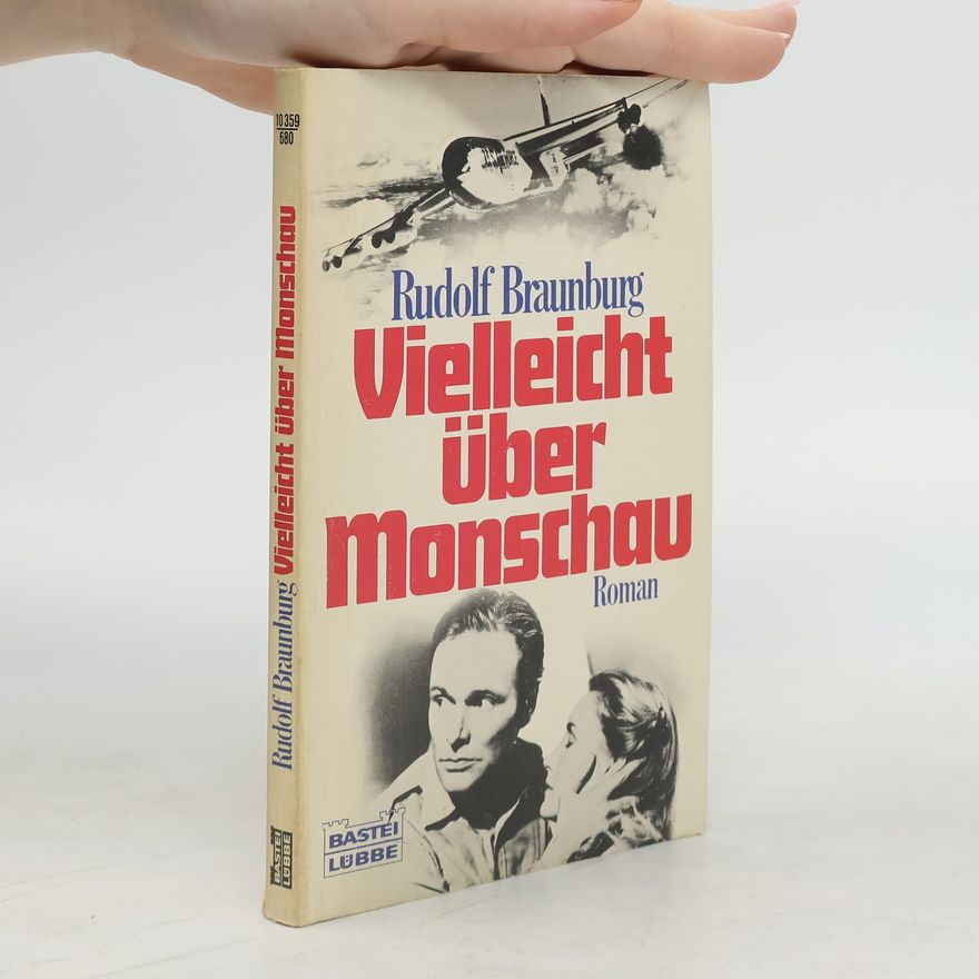 Rudolf Braunburg Vielleicht über Monschau