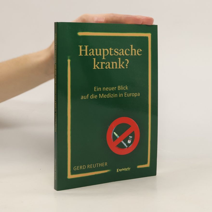 Gerd Reuther Hauptsache krank?