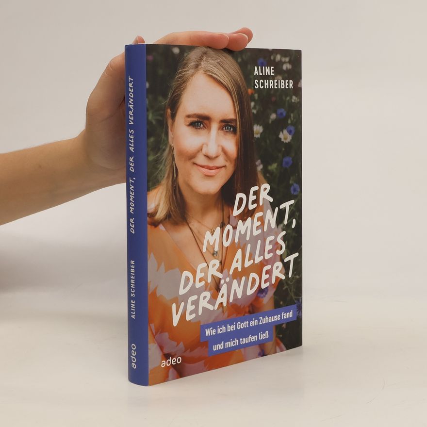 Aline Schreiber Der Moment, der alles verändert