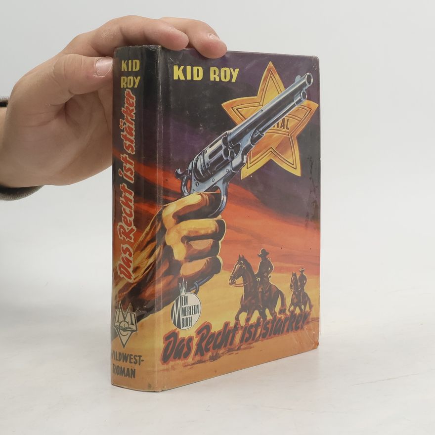 Kid Roy Das Recht ist stärker