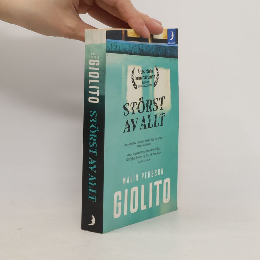 Malin Persson Giolito Störst av allt
