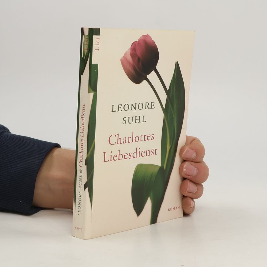 Leonore Suhl Charlottes Liebesdienst