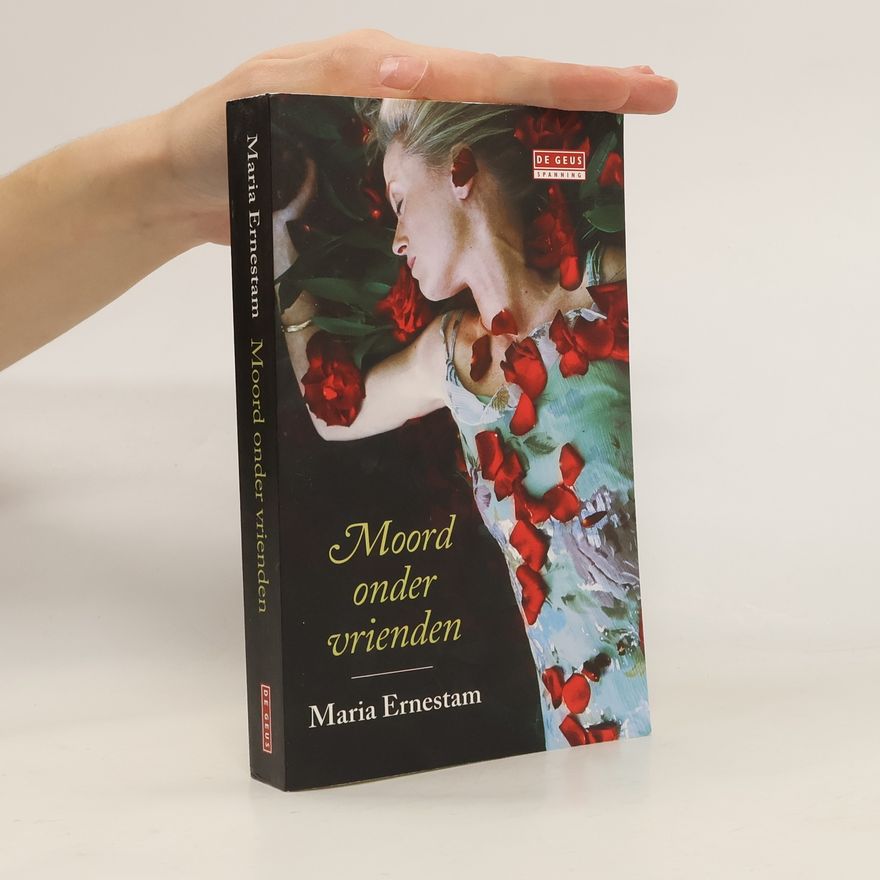 Maria Ernestam Moord onder vrienden