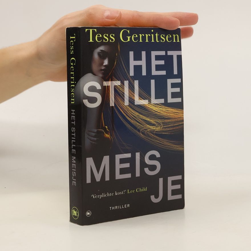 Tess Gerritsen Het stille meisje