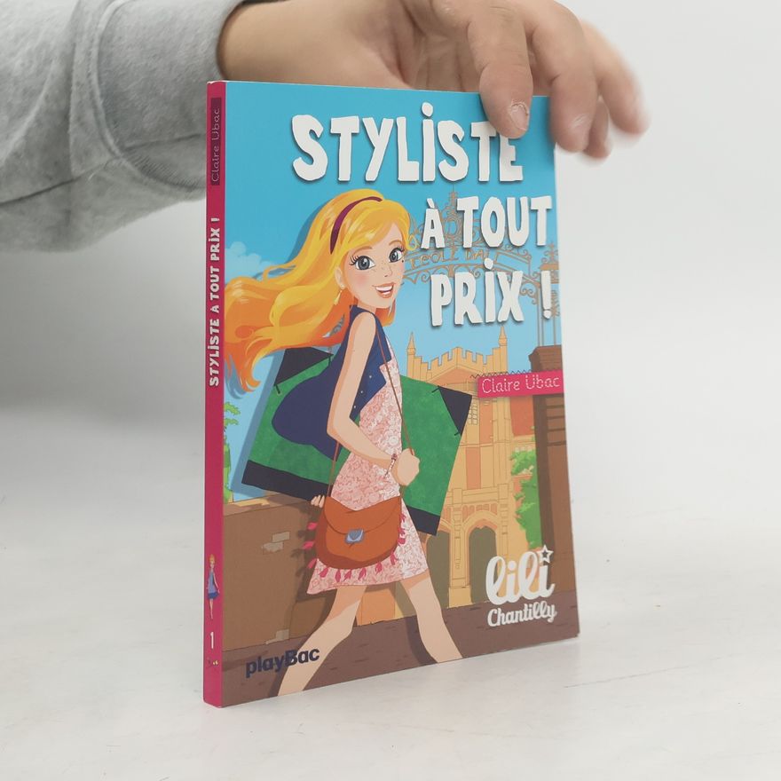 Christelle Abgrall Lili Chantilly - 1: Styliste à tout prix !