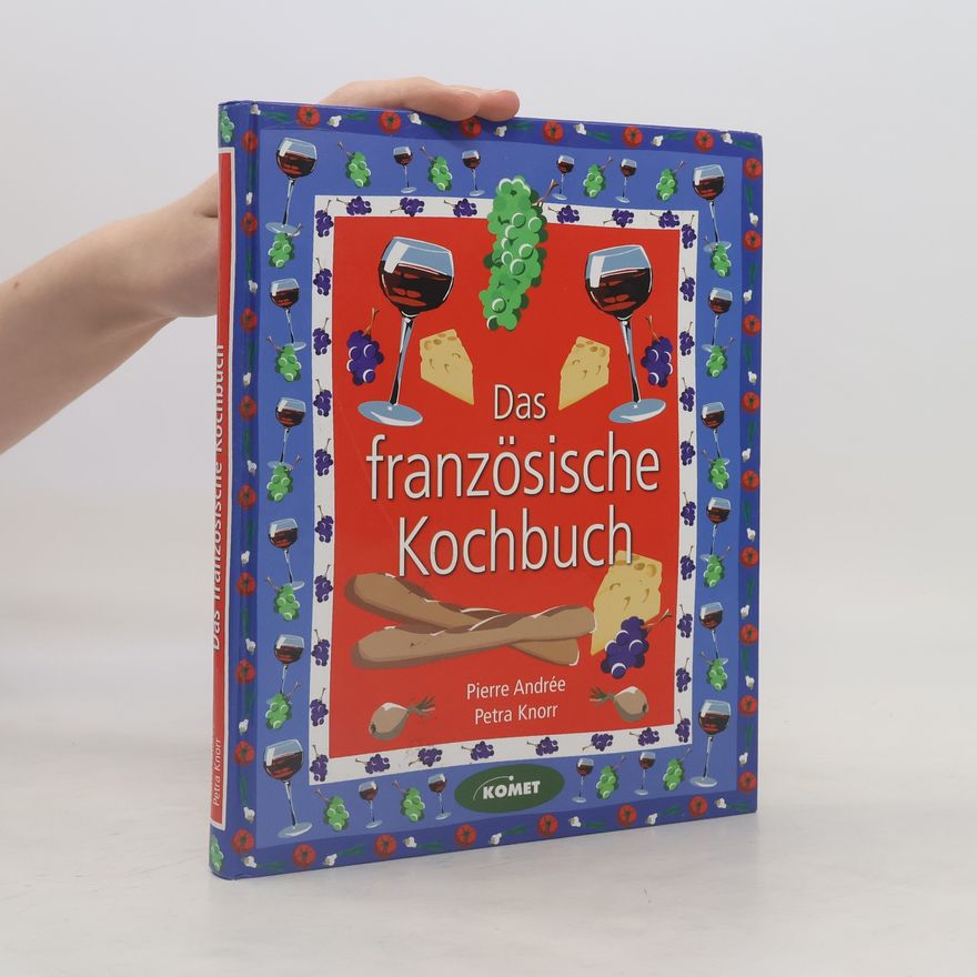 Pierre-André Wirth Das französische Kochbuch