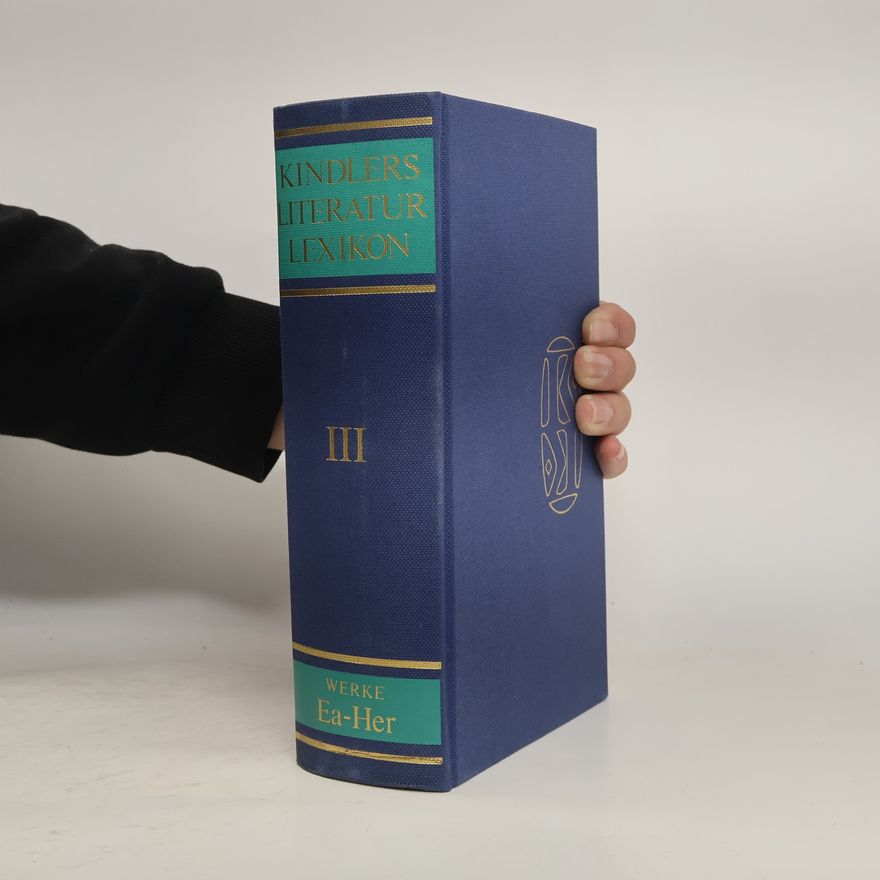 Autorenkollektiv Kindlers Literatur-Lexikon III. Ea-Her