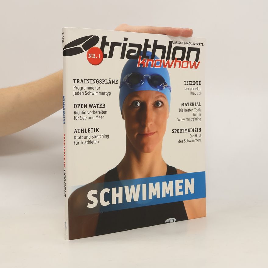 Collectif d'auteurs Triathlon Knowhow: Schwimmen. Nr. 1