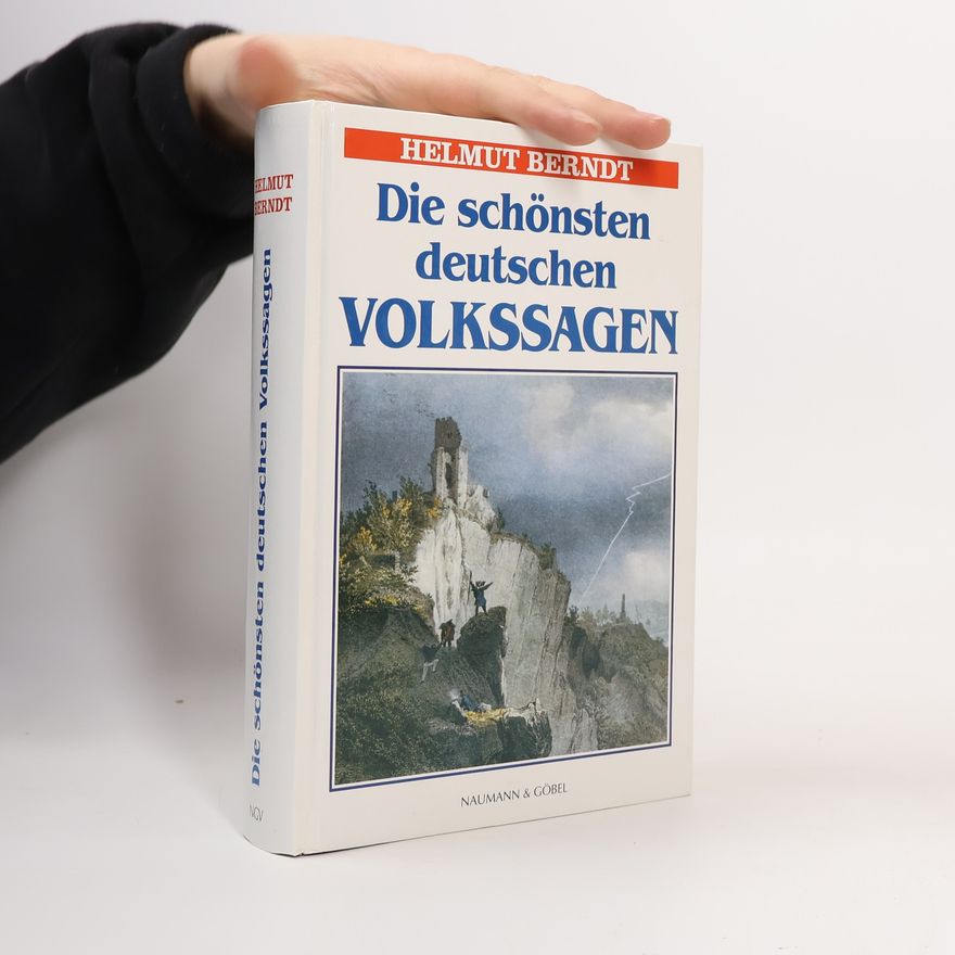 Helmut Berndt Die schönsten deutschen Volkssagen