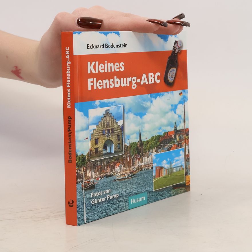 Eckhard Bodenstein Kleines Flensburg-ABC