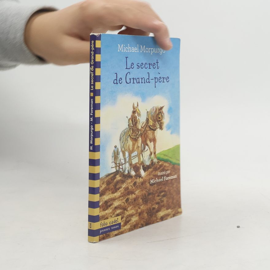 Michael Morpurgo Le Secret de Grand-père