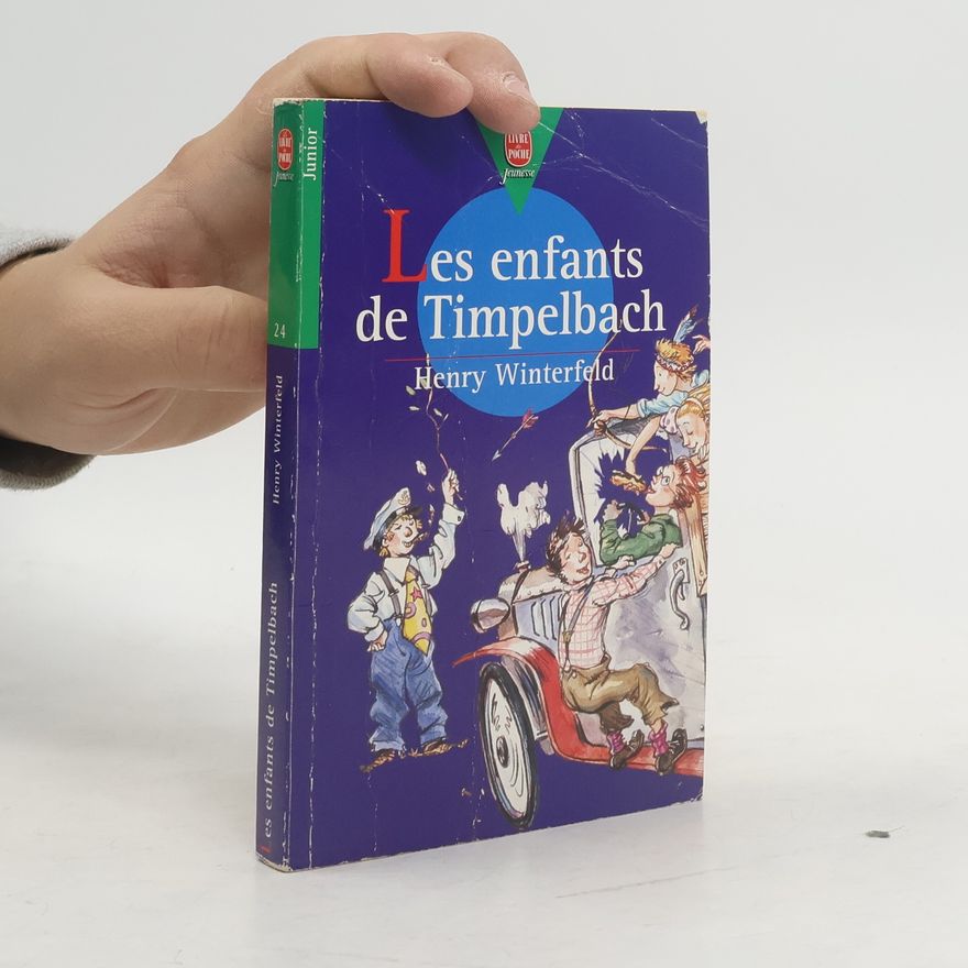 Henry Winterfeld Les enfants de Timpelbach