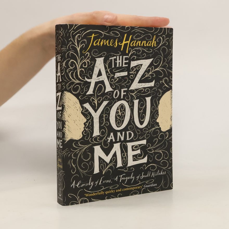 James Hannah The A to Z of You and Me