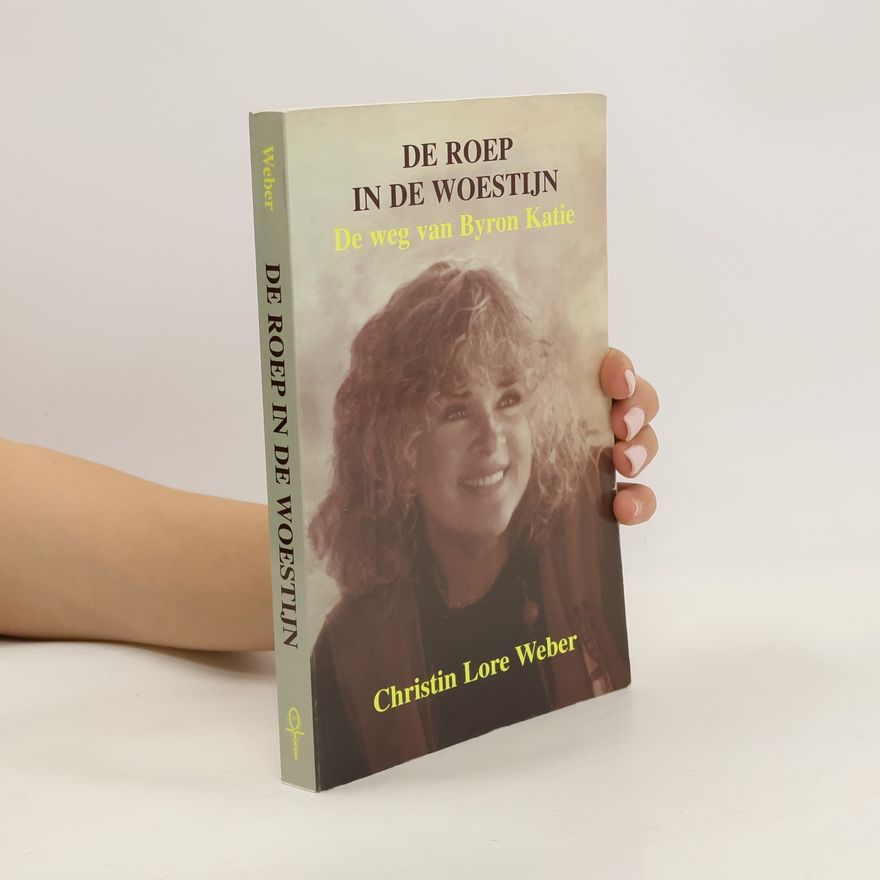 Christin Lore Weber De roep in de woestijn