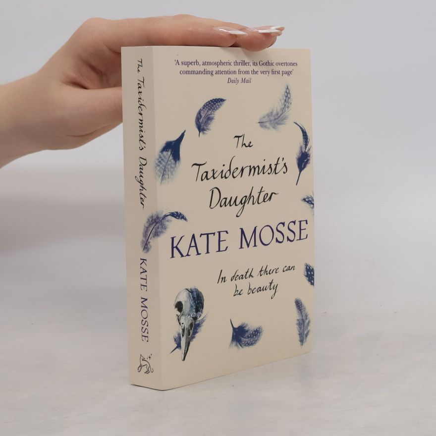 Kate Mosse The Taxidermist's Daughter