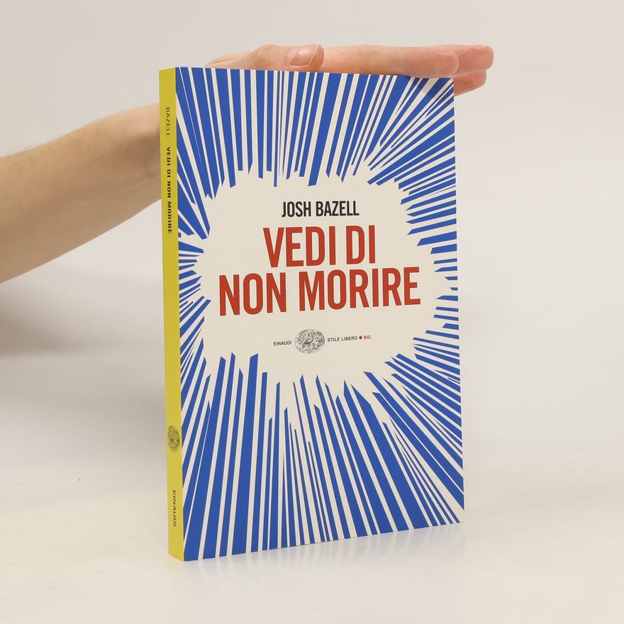 Josh Bazell Vedi di non morire
