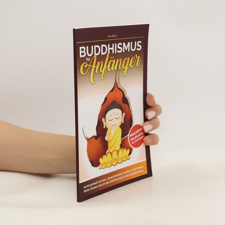 Ina Beck Buddhismus für Anfänger