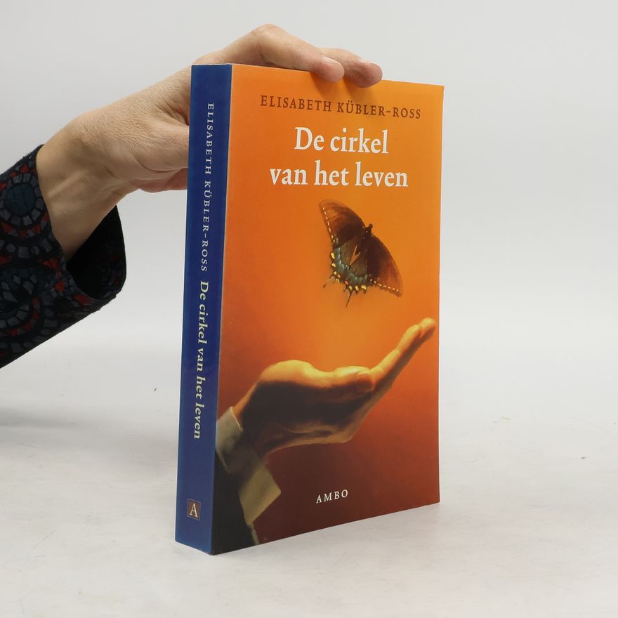 Elisabeth Kübler-Ross De cirkel van het leven