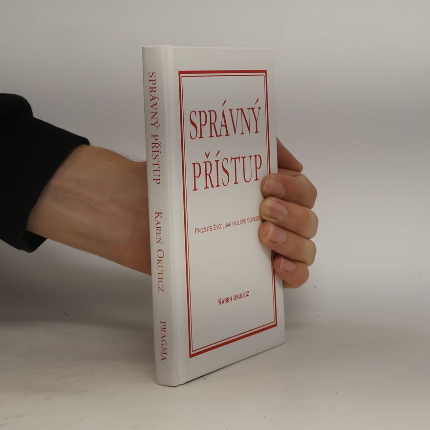 Karel Okulicz Správný přístup