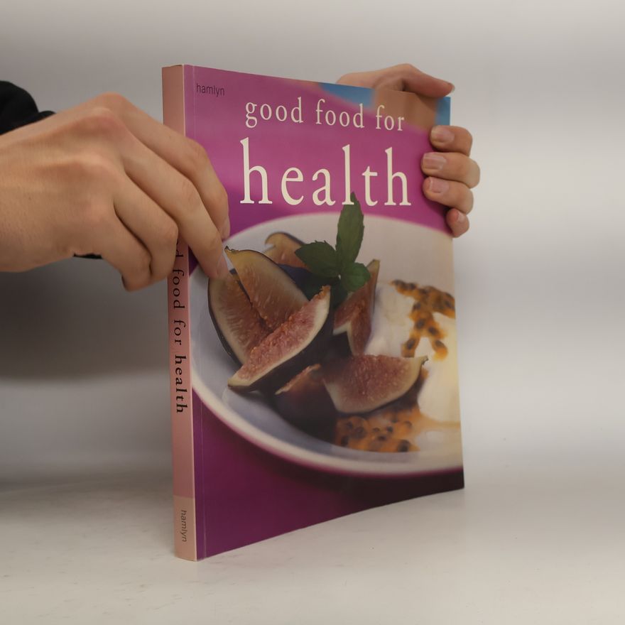 Autorenkollektiv Hamlyn Cookery: Good Food for Health