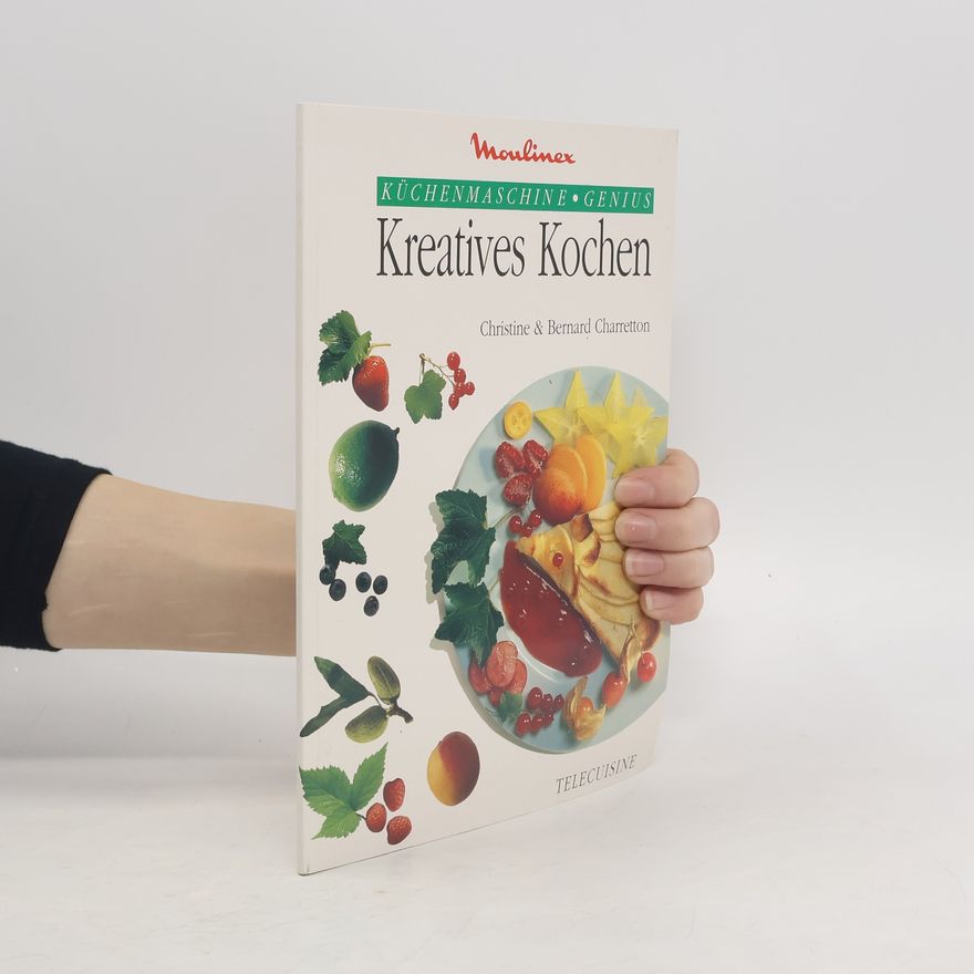 Bernard Charretton Kreatives Kochen