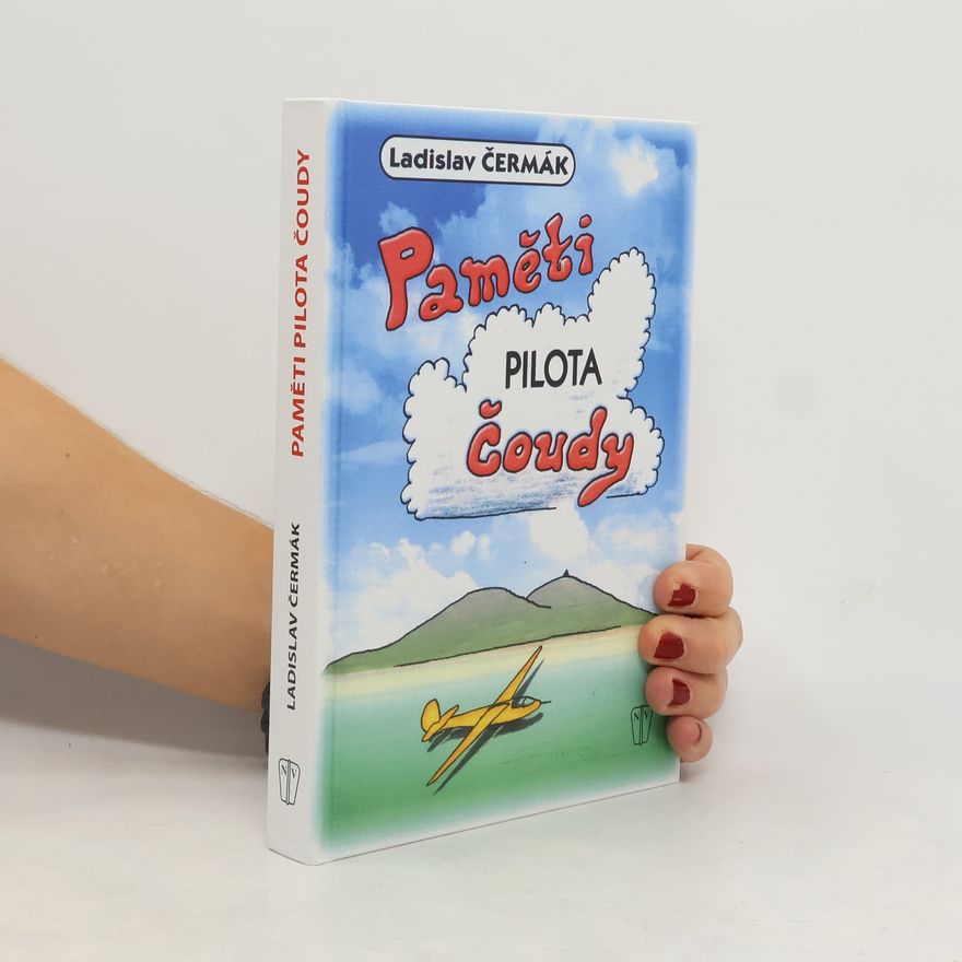 Ladislav Čermák Paměti pilota Čoudy
