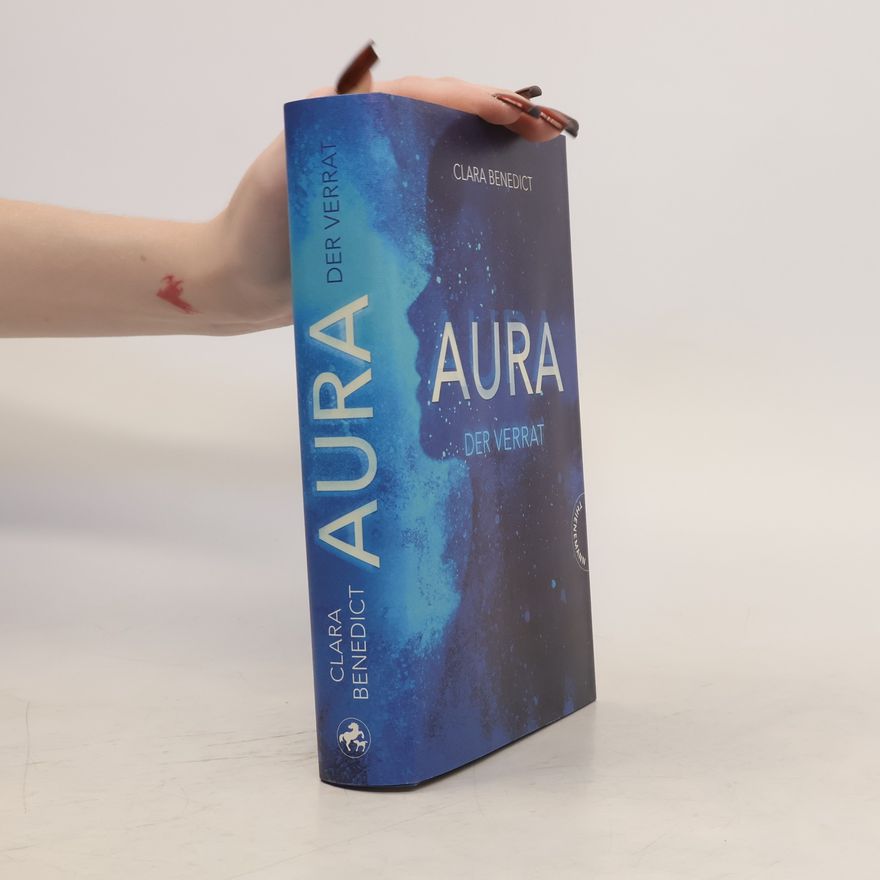 Clara Benedict Aura - der Verrat