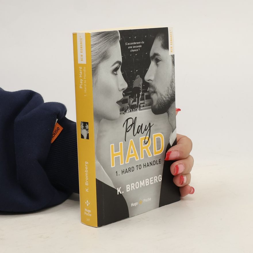 K. Bromberg Play Hard 1: Hard to Handle