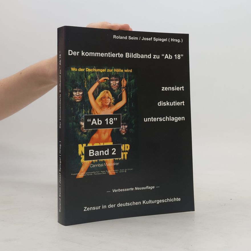AA.VV. Der kommentierte Bildband zu "Ab 18" - zensiert, diskutiert, unterschlagen