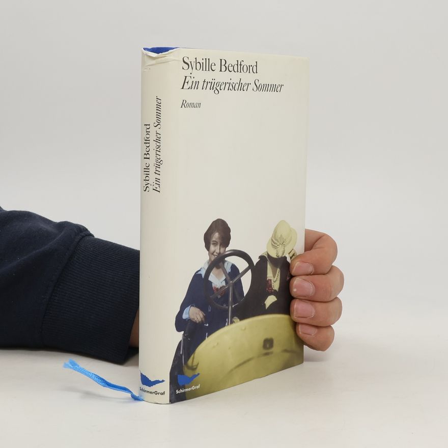 Sybille Bedford Ein trügerischer Sommer