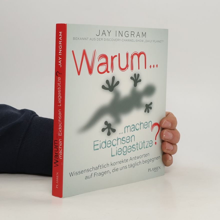 Ingram Jay Warum machen Eidechsen Liegestütze?