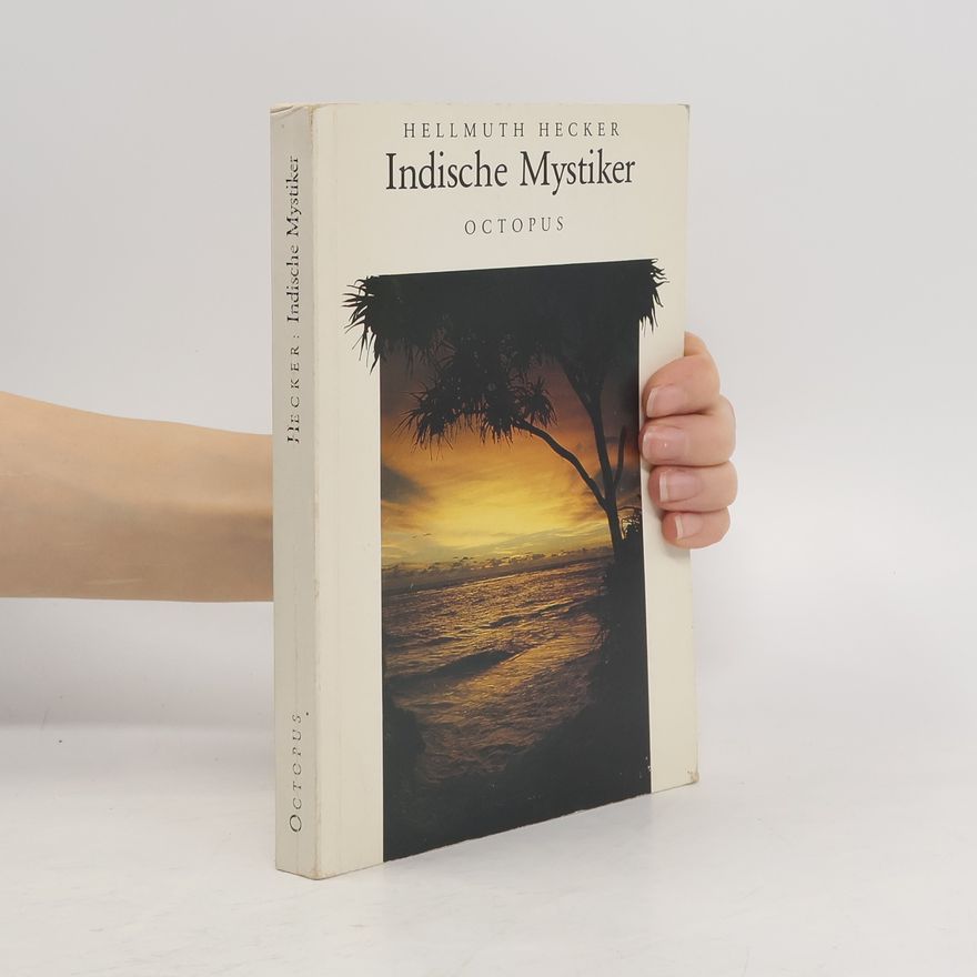 Hellmuth Hecker Indische Mystiker