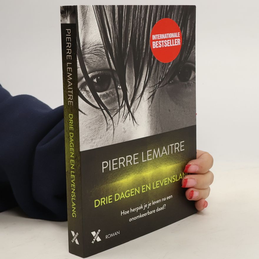 Pierre Lemaitre Drie dagen en levenslang