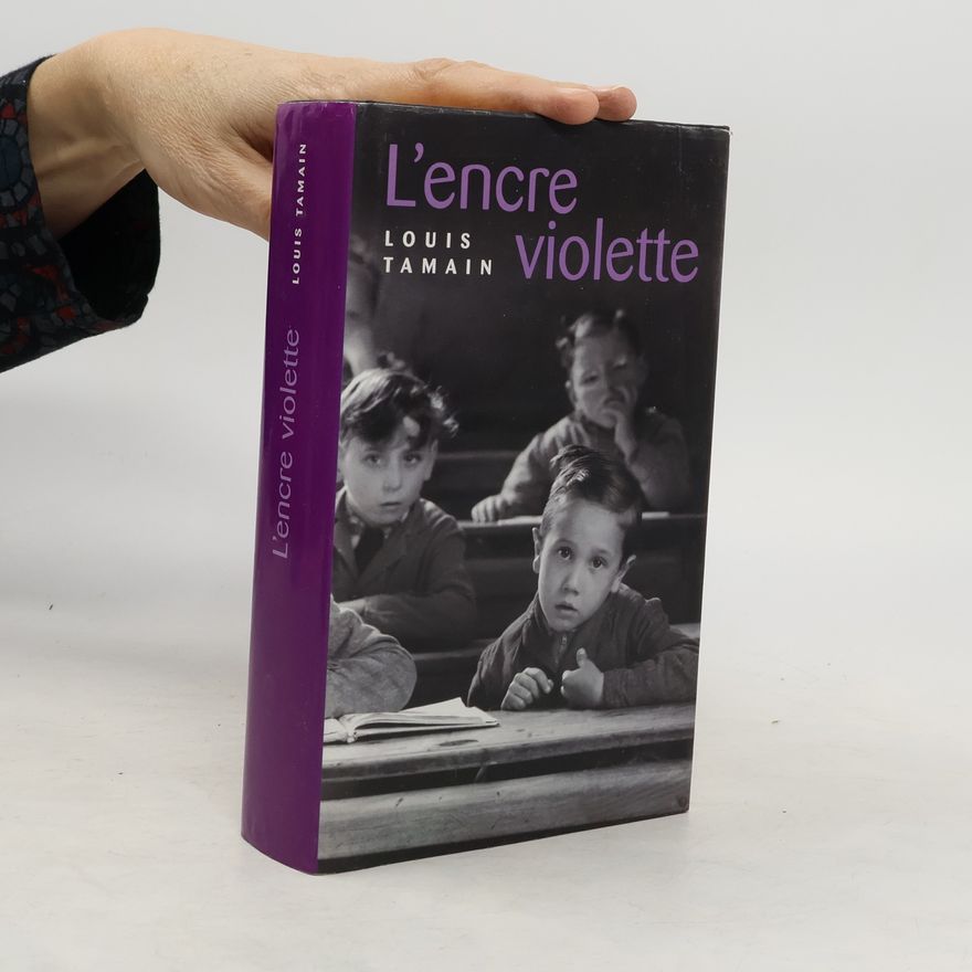 Louis Tamain L'encre violette