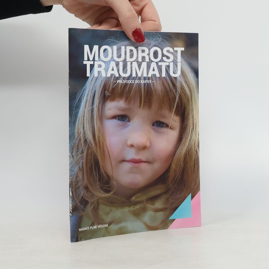 Autorenkollektiv Moudrost traumatu