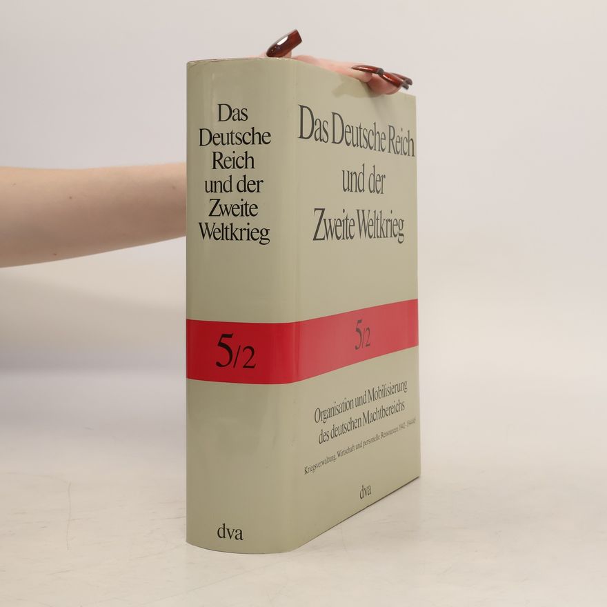 Bernhard Kroener Das Deutsche Reich und der Zweite Weltkrieg