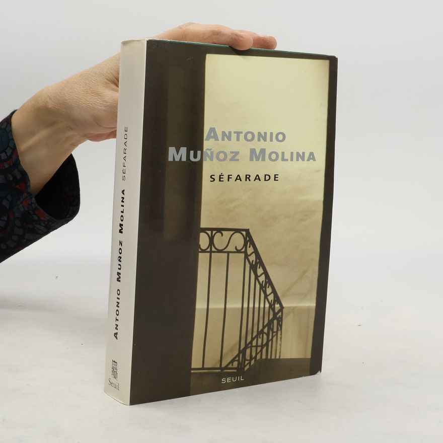 Antonio Muñoz Molina Séfarade