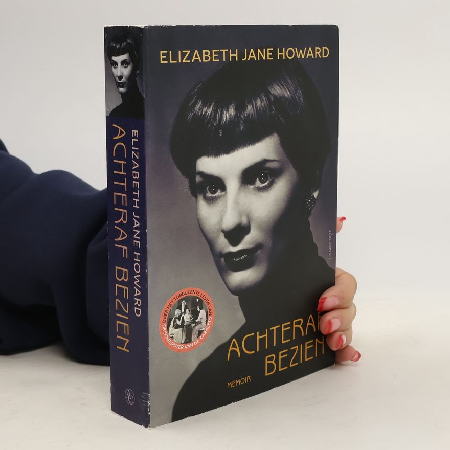 Elizabeth Jane Howard Achteraf bezien