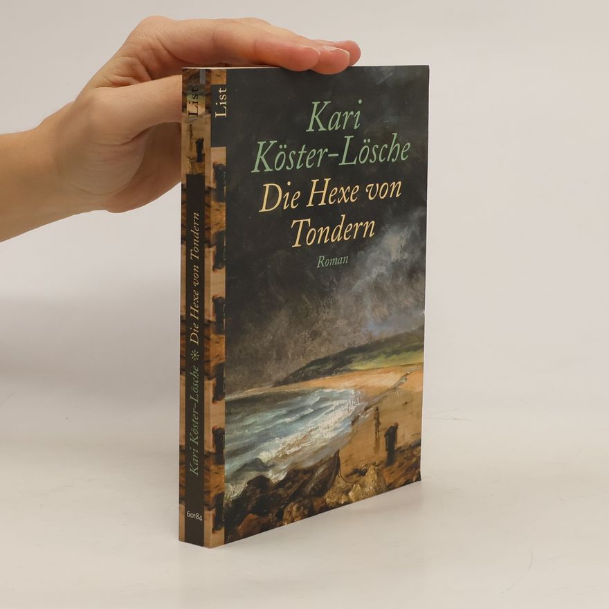 Kari Köster-Lösche Die Hexe von Tondern