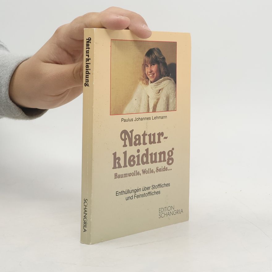Paulus Johannes Lehmann Naturkleidung