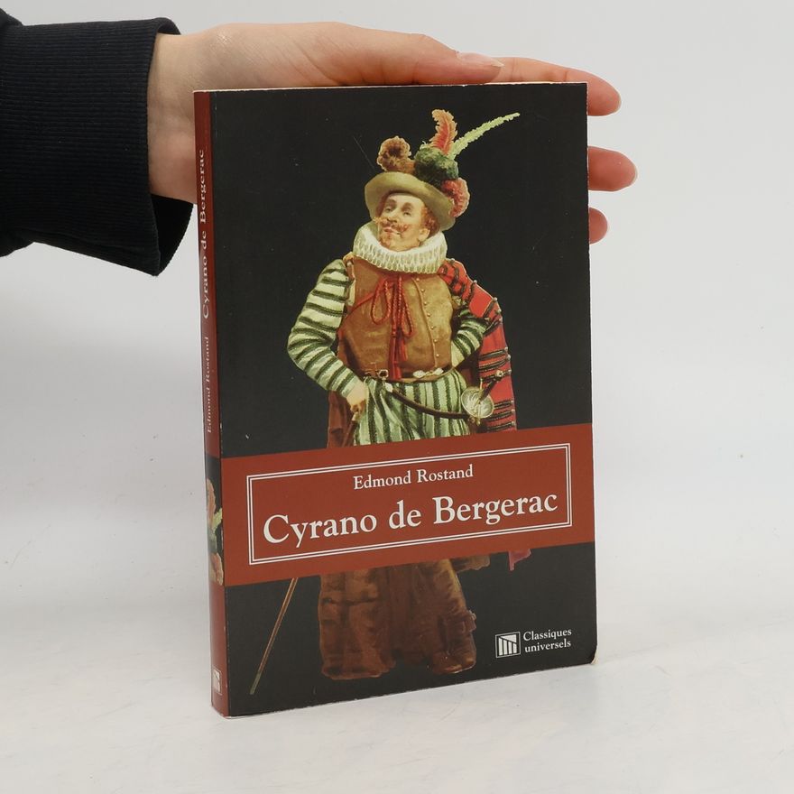 Edmond Rostand Cyrano de Bergerac