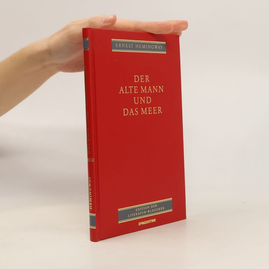 Ernest Hemingway Der alte Mann und das Meer