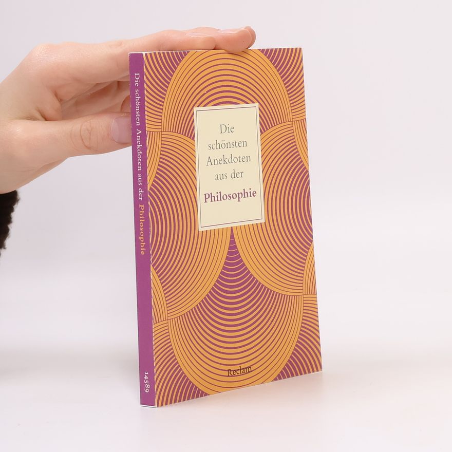 Peter Köhler Die schönsten Anekdoten aus der Philosophie
