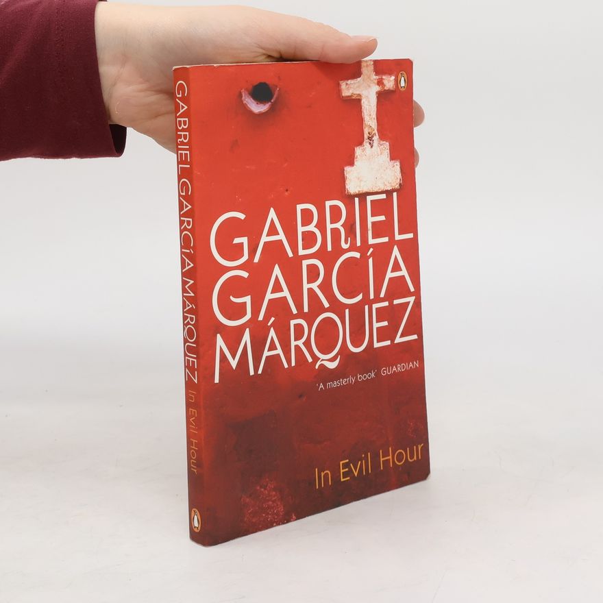 Gabriel García Márquez In Evil Hour