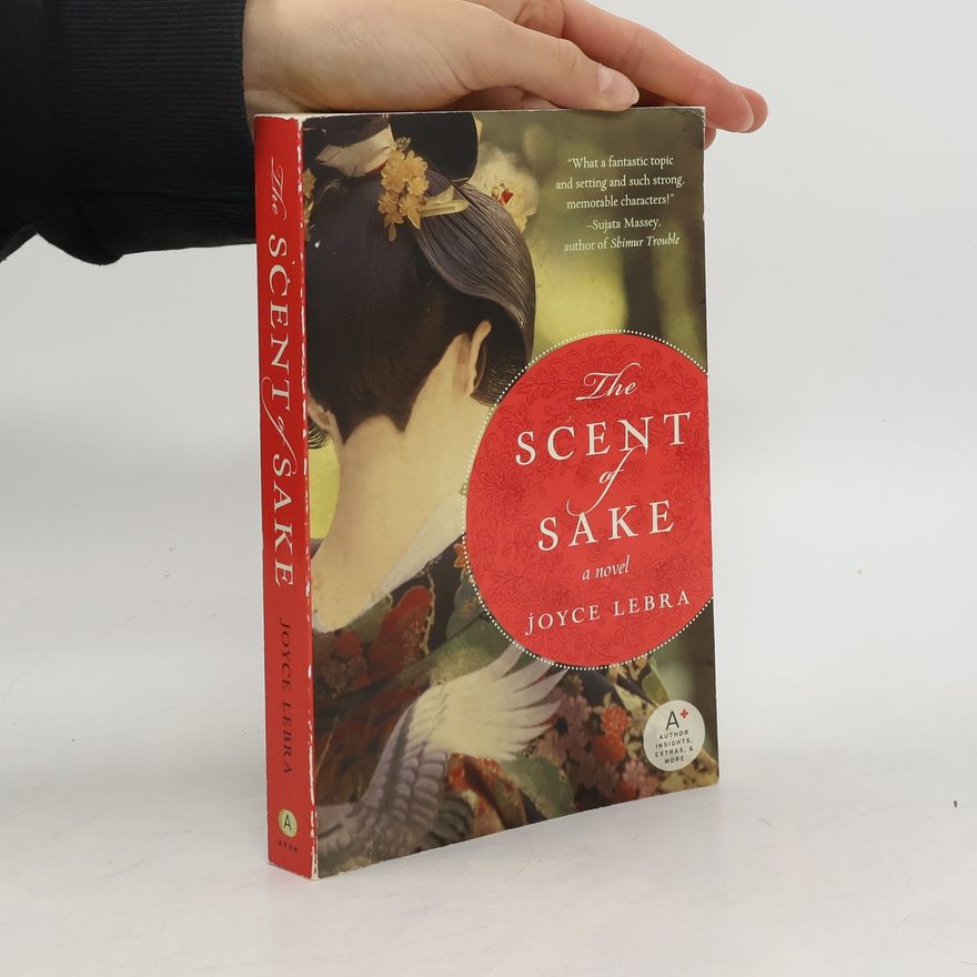 Joyce Lebra The Scent of Sake