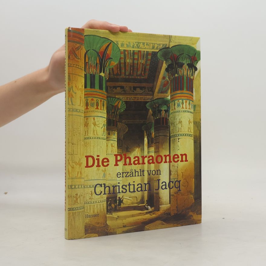 Christian Jacq Die Pharaonen