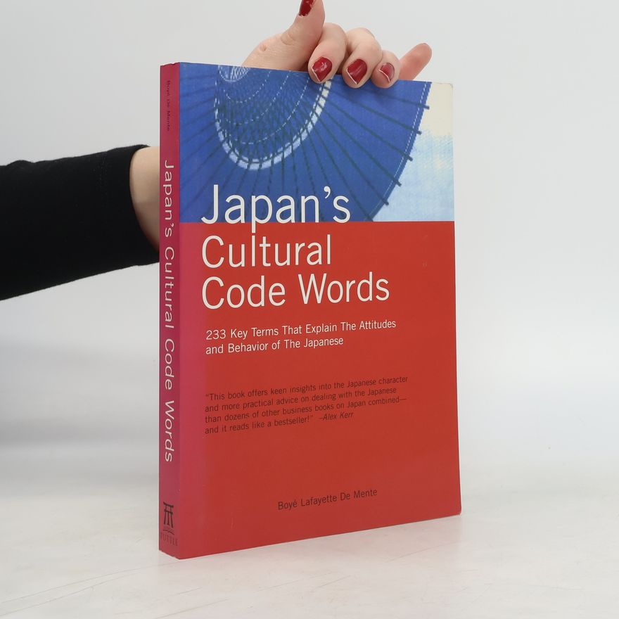 Boyé Lafayette De Mente Japan's Cultural Code Words