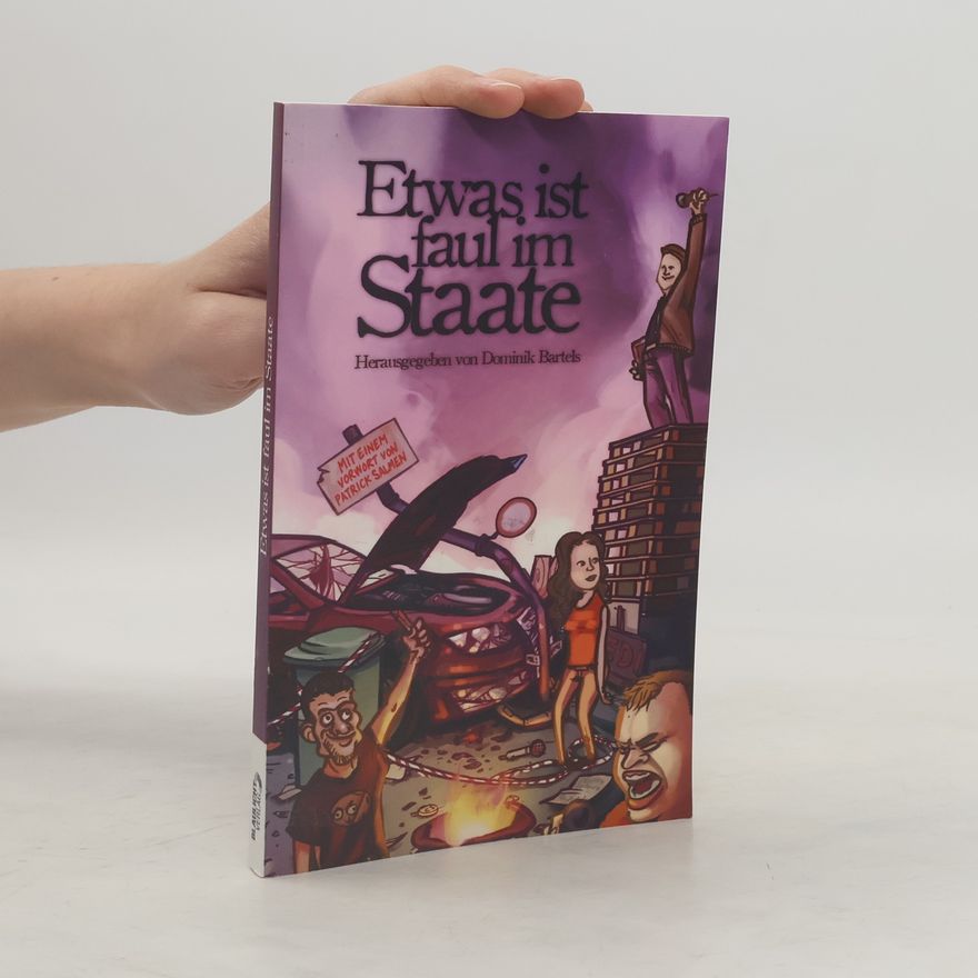 Dominik Bartels Etwas ist faul im Staate