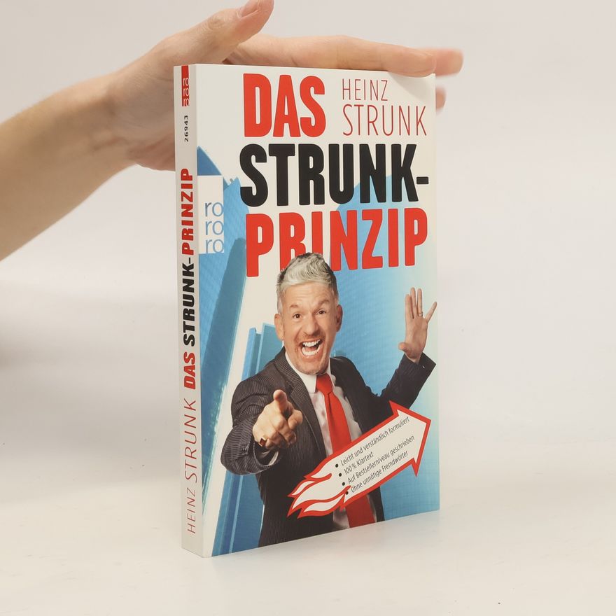Heinz Strunk Das Strunk-Prinzip
